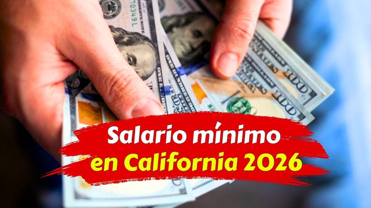 Salario mínimo en California 2026 novedades aumentos y lo que deben saber los trabajadores